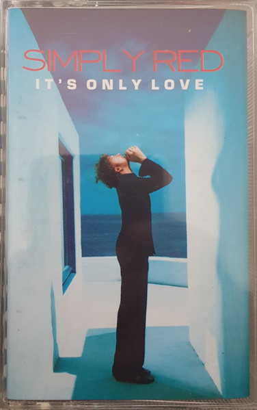 Simply Red - It's Only Love (Official Video) 