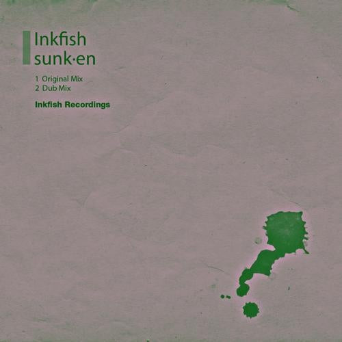 télécharger l'album Inkfish - SunkEn Original Dub Mix