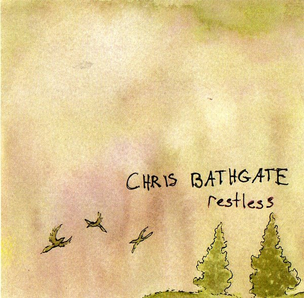 last ned album Chris Bathgate - Restless