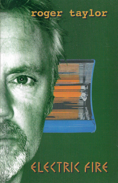 Roger Taylor – Electric Fire (1998, CDr) - Discogs