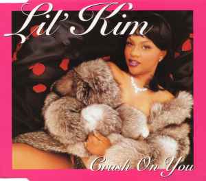 Crush On You - Lil' Kim