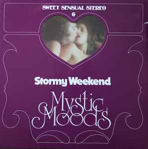 Stormy Weekend - Mystic Moods