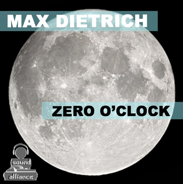 ladda ner album Max Dietrich - Zero O Clock