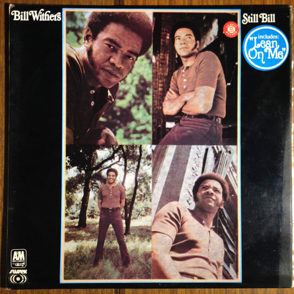 Bill Withers – Still Bill (1972, Terre Haute Pressing, Vinyl 