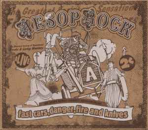 Aesop Rock - Fast Cars, Danger, Fire And Knives