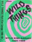 Cover of Wild Things - Wyld Kiwi Garage 1966-1969, 1992, Cassette