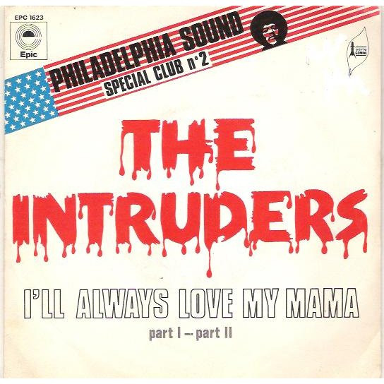 The Intruders - I'll Always Love My Mama (Sonic Extension Remix) 