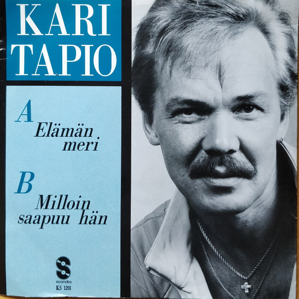 Kari Tapio – Elämän Meri / Milloin Saapuu Hän (1991, Vinyl) - Discogs