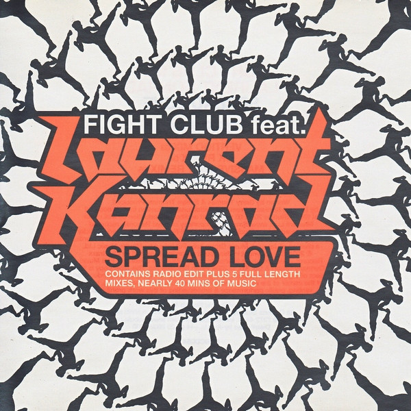 Fight Club Feat. Laurent Konrad - Spread Love | Releases | Discogs