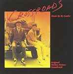 Cover of Crossroads - Original Motion Picture Soundtrack, 1986, Vinyl
