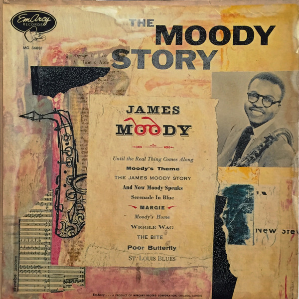 James Moody – The Moody Story (1954, Vinyl) - Discogs