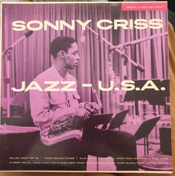 Sonny Criss – Jazz - U.S.A. (2005, 200g, Vinyl) - Discogs