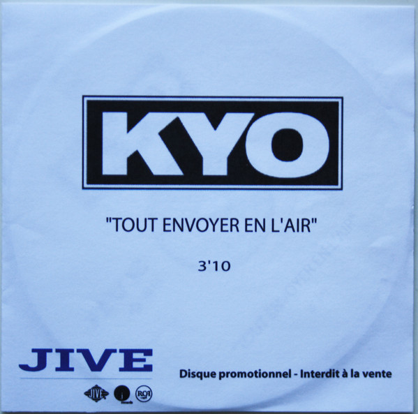 lataa albumi Kyo - Tout Envoyer En LAir