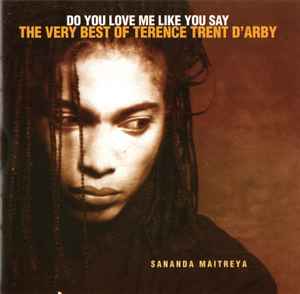 Terence Trent D'Arby - Do You Love Me Like You Say (The Very Best Of Terence Trent D'Arby) album cover