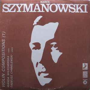 Violin Compositions (1) - Karol Szymanowski