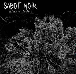Sabot Noir - Schattenfarben Album-Cover
