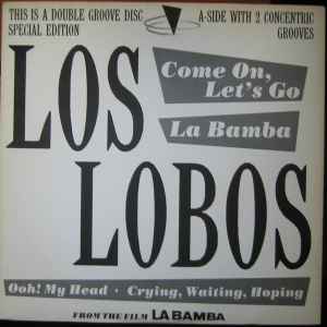 Los Lobos – Come On, Let's Go / La Bamba (1987, Double Groove Disc