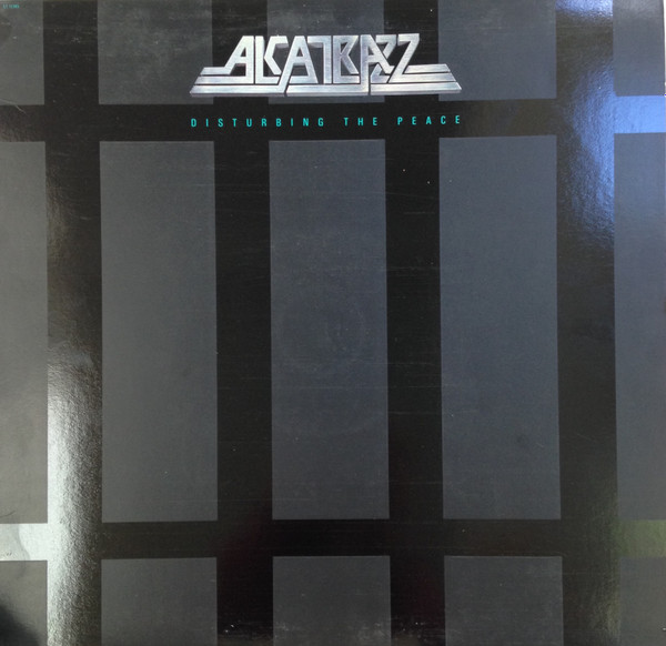 Alcatrazz – Disturbing The Peace (1985, Vinyl) - Discogs