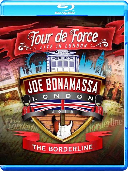 Joe Bonamassa – Tour De Force - Live In London - The Borderline