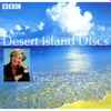 Various - Desert Island Discs - Sue Lawley Celebrates 10 Years Of Castaways' Choice