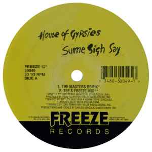 Sume Sigh Say - House Of Gypsies