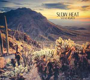 Steve Roach - Slow Heat album cover