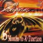 Cover of 6 Months To X-Tinction, 2007-12-31, File