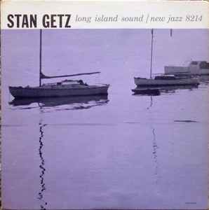 Stan Getz – Long Island Sound (1959, Deep Groove, RVG, Vinyl