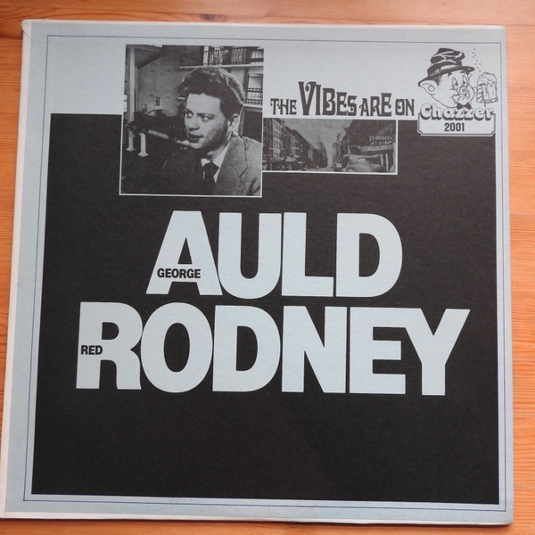 lataa albumi George Auld, Red Rodney - The Vibes Are On