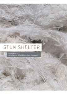 Stun Shelter - John Duncan & Carl Michael von Hausswolff