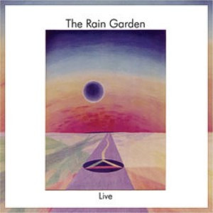 baixar álbum The Rain Garden - Live