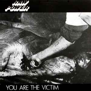 Raw Power – You Are The Victim (2003