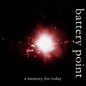 Battery Point (2) - A Memory For Today  album cover