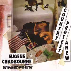 Eugene Chadbourne - Country Protest Anew album cover