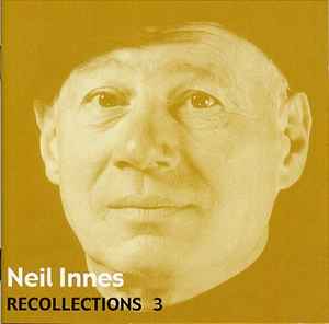 Recollections 3 - Neil Innes