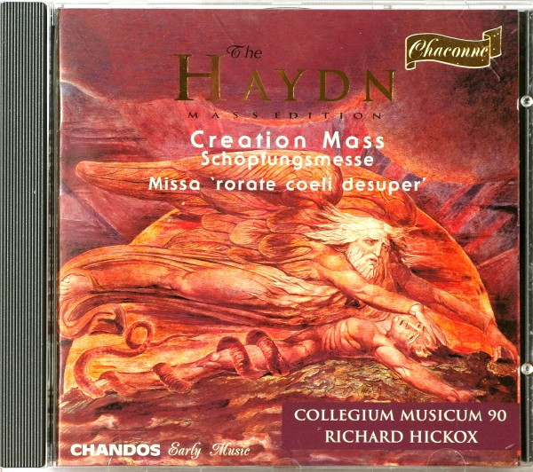 last ned album Haydn Collegium Musicum 90, Richard Hickox - Creation Mass Schöpfungsmesse Missa Rorate Coeli Desuper