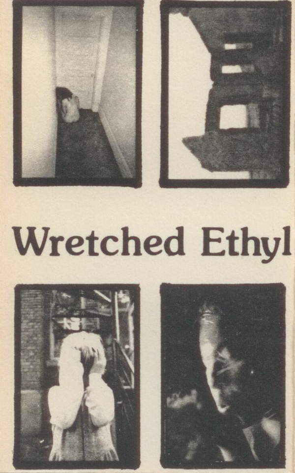 télécharger l'album Wretched Ethyl - Wretched Ethyl
