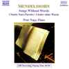 Mendelssohn*, Peter Nagy* - Songs Without Words