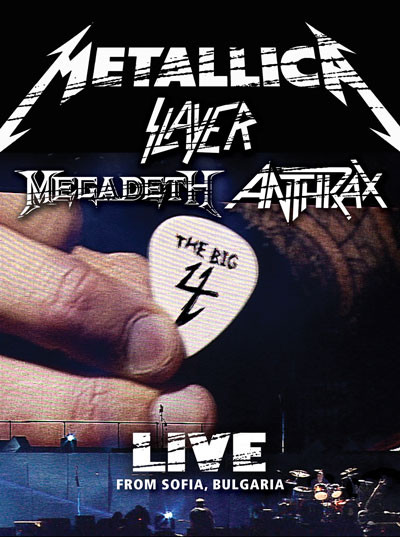 Metallica, Slayer, Megadeth, Anthrax – The Big 4: Live From Sofia