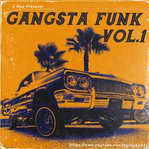 G Rap – Gangsta Funk Vol. 1 (2023, CD) - Discogs