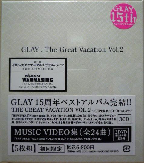 Glay - The Great Vacation Vol.2 〜Super Best Of Glay〜 | Releases 