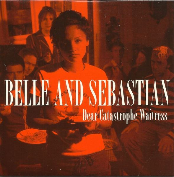 Belle & Sebastian – Dear Catastrophe Waitress (2003, Cardboard 