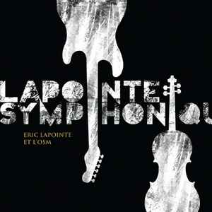 Éric Lapointe - Lapointe Symphonique album cover