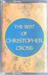 Cover of The Best Of Christopher Cross, 1991, Cassette