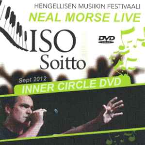 Neal Morse - Iso Soitto - Inner Circle Sept. 2012