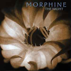 Morphine (2) - The Night