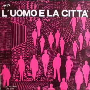 L'Uomo E La Città - Piero Umiliani