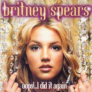 Britney Spears - Oops!...I Did It Again album cover