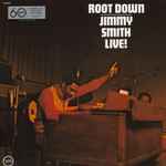 Cover of Root Down - Jimmy Smith Live!, 2016-06-24, Vinyl