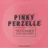 Pinky Perzelle Feat. Eda Eren - No Games